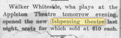 Ishpeming Theatre - 1903 Mention (newer photo)